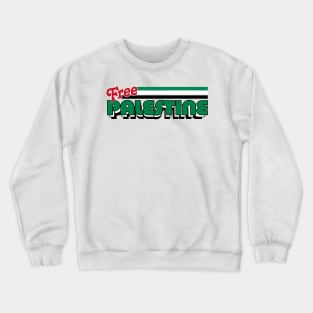 Free Palestine / Retro Style Design Crewneck Sweatshirt